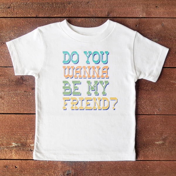 Be My Friend Toddler Tee