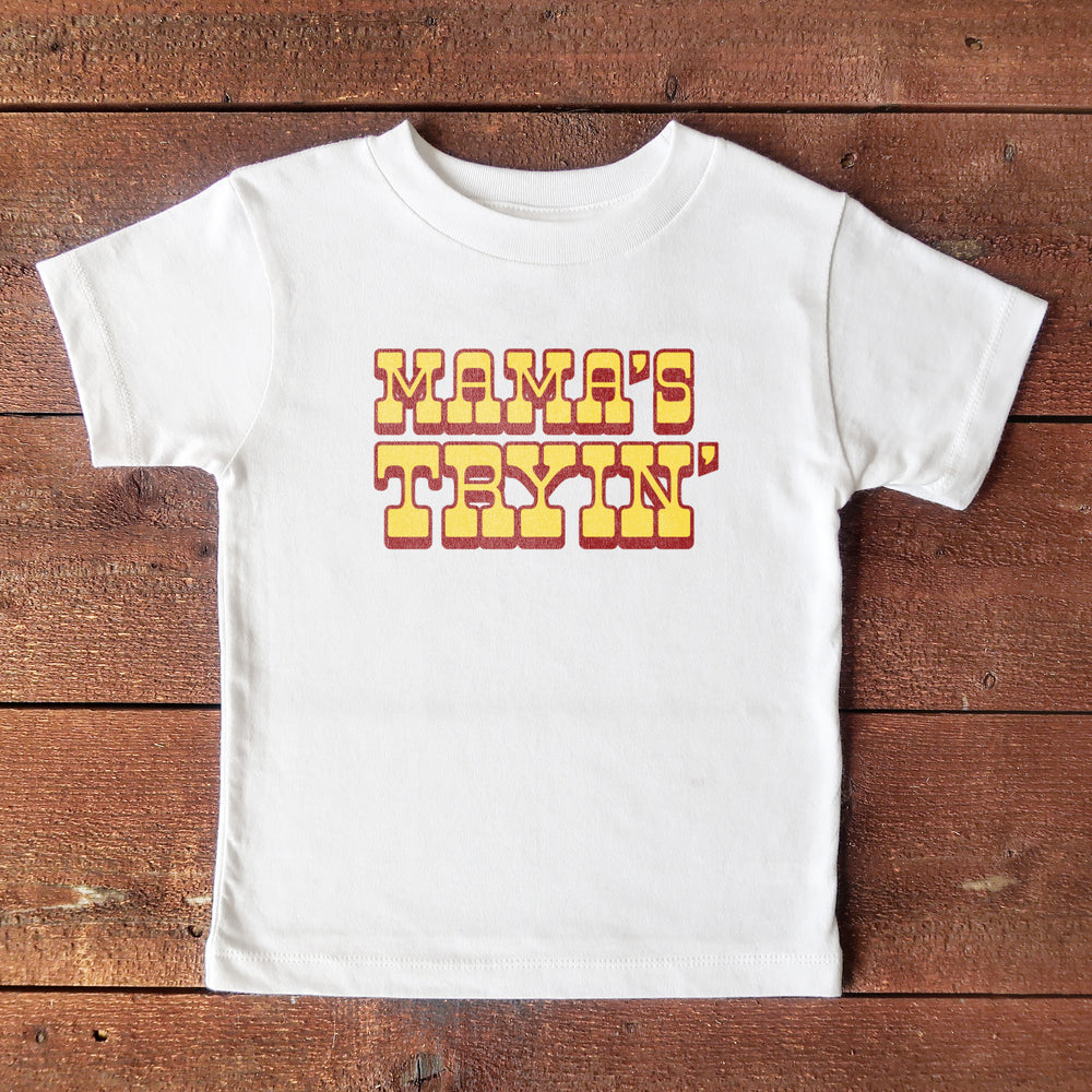 Mama's Tryin' Toddler Tee